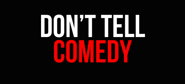 Don't Tell Comedy logo