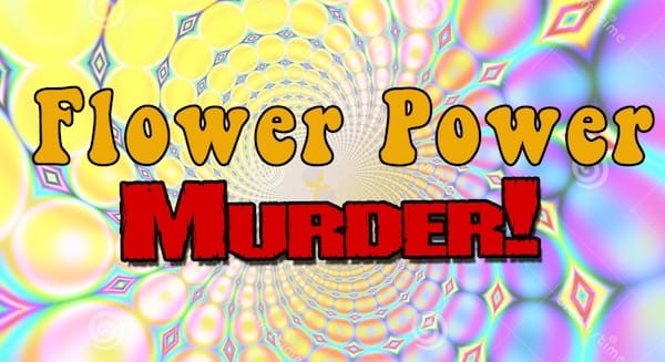 Flower Power Murder