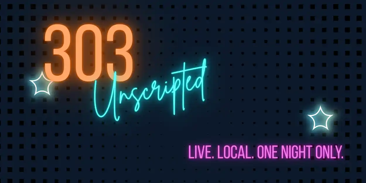 303 unscripted