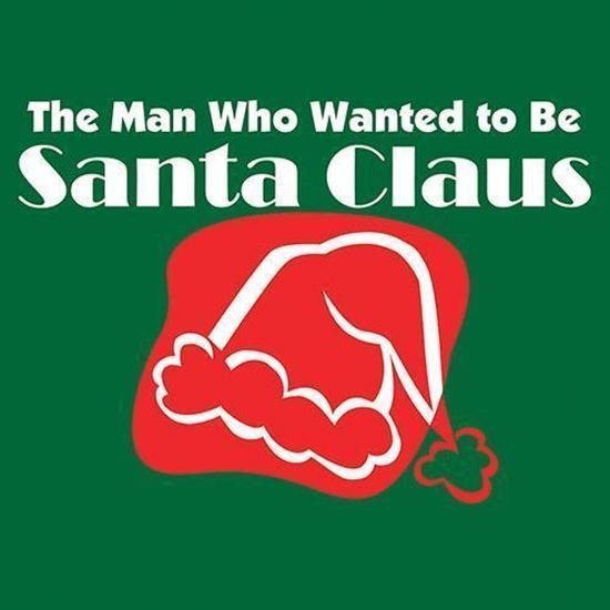 The Man Who Wanted to Be Santa Claus 1 0008160 the man who wanted to be santa 550